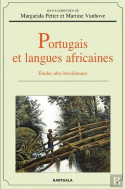 Bertrand.pt - Portugais Et Langues Africaines ; Études Afro-Brésiliennes