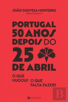 Portugal 50 Anos Depois do 25 Abril