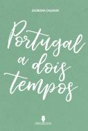 Portugal a Dois Tempos