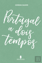 Portugal a Dois Tempos