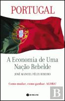 Portugal - A Economia de Uma Nação Rebelde