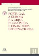 Portugal, a Europa e a Crise Económica e Financeira Internacional