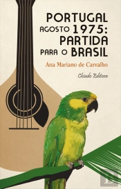 Portugal Agosto 1975: Partida para o Brasil