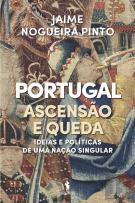 Portugal - Ascensão e Queda