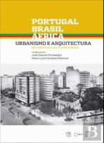 Portugal Brasil África - Urbanismo e Arquitectura