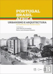 Portugal Brasil África - Urbanismo e Arquitectura