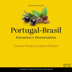Bertrand.pt - Portugal-Brasil: Encontros E Desencontros