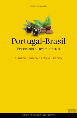 Bertrand.pt - Portugal-Brasil: Encontros E Desencontros
