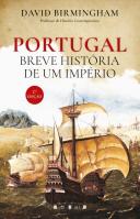 Portugal - Breve História de um Império