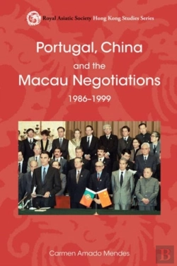 Bertrand.pt - Portugal, China, And The Macau Negotiations, 1986â€“1999