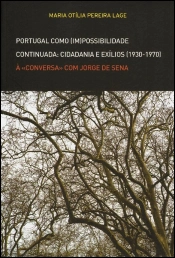 Portugal como (Im)Possibilidade Continuada: Cidadania e Exílios (1930-1970)