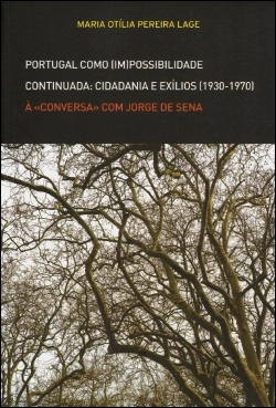 Bertrand.pt - Portugal como (Im)Possibilidade Continuada: Cidadania e Exílios (1930-1970)