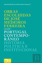 Portugal Contemporâneo - História Política e Institucional