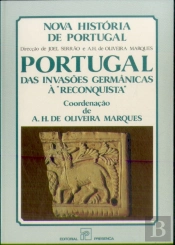 Portugal das Invasões Germânicas à 'Reconquista'