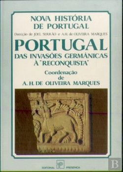 Bertrand.pt - Portugal das Invasões Germânicas à 
