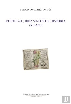Bertrand.pt - Portugal, Diez Siglos De Historia (Xii-Xxi)