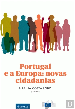 Bertrand.pt - Portugal e a Europa: Novas Cidadanias