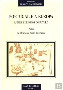 Bertrand.pt - Portugal e a Europa - Raízes e Desafios do Futuro