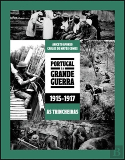 Bertrand.pt - Portugal e a Grande Guerra 1915 - 1917
