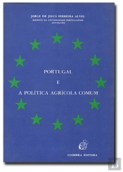 Bertrand.pt - Portugal e a Política Agrícola Comum