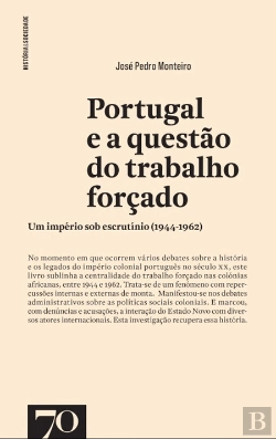 Bertrand.pt - Portugal e a Questão do Trabalho Forçado