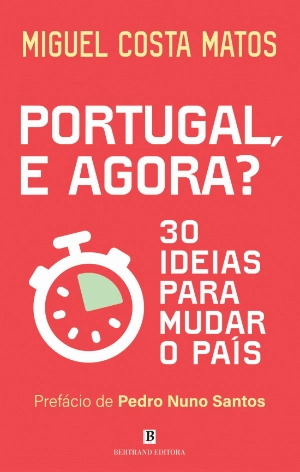Portugal, e Agora?