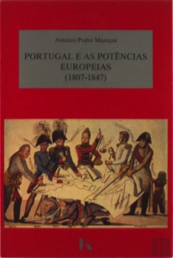 Bertrand.pt - Portugal e as Potências Europeias 1807-1847