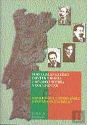 Portugal En La Edad Contemporánea (1807-2000). Historia Y Documentos