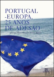 Portugal - Europa, 25 Anos de Adesão