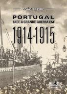Portugal Face à Grande Guerra em 1914-1915