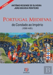 Portugal Medieval – Do Condado ao Império (1096-1495)
