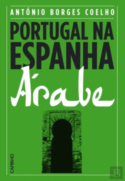 Bertrand.pt - Portugal Na Espanha Árabe 
