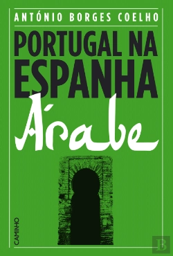 Bertrand.pt - Portugal na Espanha Árabe 
