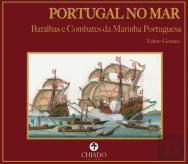 Portugal no Mar - Batalhas e Combates da Marinha