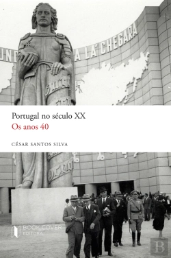 Bertrand.pt - Portugal no Século XX - Os Anos 40