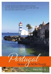 Portugal: Notes of a NON_Tourist