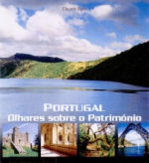 Portugal - Olhares Sobre o Património