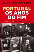 Portugal - Os Anos do Fim