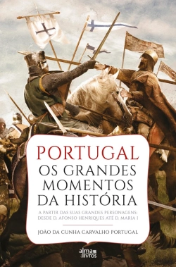 Bertrand.pt - Portugal - Os Grandes Momentos Da História