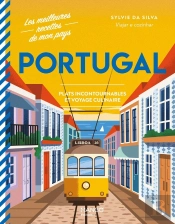 Portugal : Plats Incontournables Et Voyage Culinaire