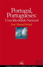 Portugal, Portugueses: Uma Identidade Nacional