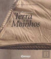 Portugal Terra de moinhos