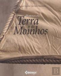 Portugal Terra de moinhos