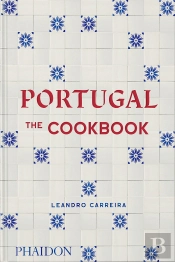 Portugal: The Cookbook