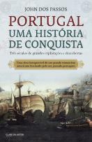 Portugal - Uma História de Conquista
