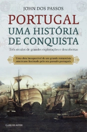 Portugal - Uma História de Conquista