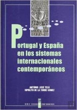 Bertrand.pt - Portugal Y España En Los Sistemas Internacionales Contemporaneos 