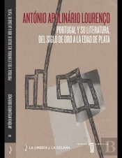 Portugal Y Su Literatura, Del Siglo De Oro A La Edad De Plata