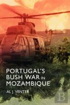 Portugal'S Bush War In Mozambique
