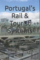 Portugal'S Rail & Tourist Systems